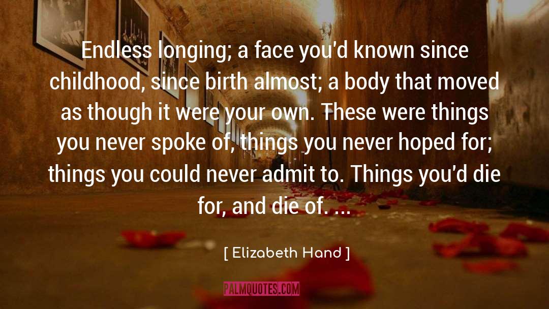 Admit quotes by Elizabeth Hand