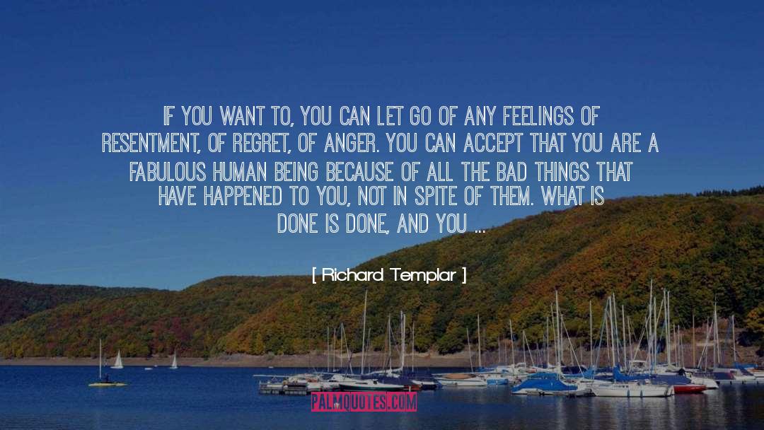 Admit Your Feelings quotes by Richard Templar