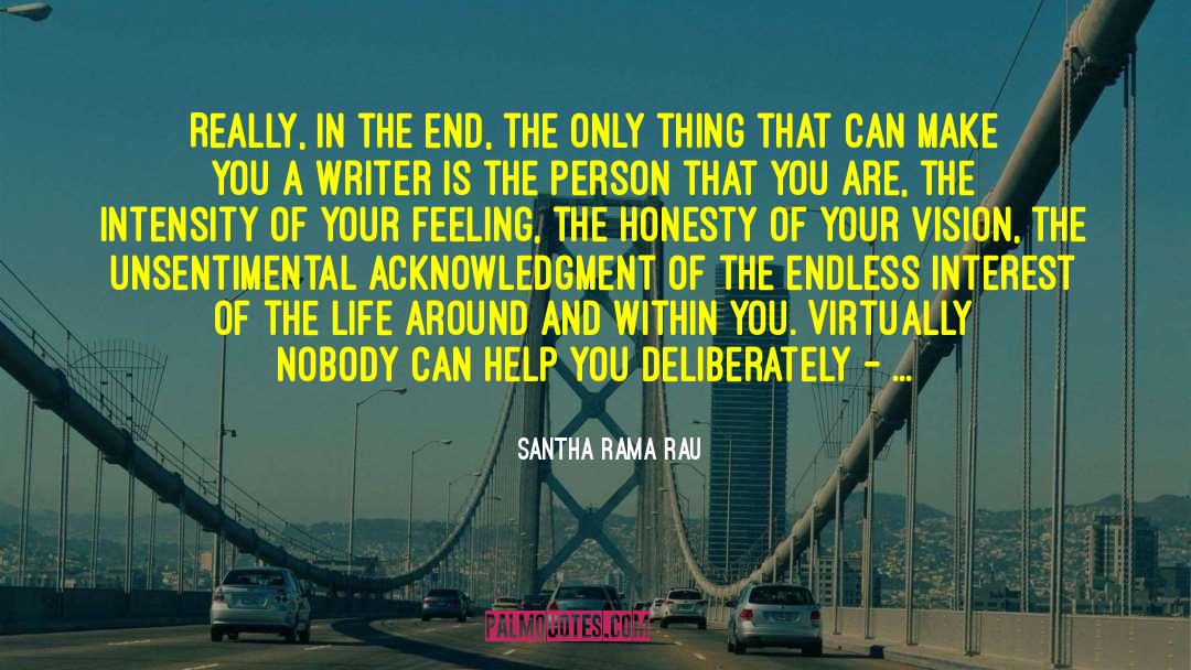 Admit Your Feelings quotes by Santha Rama Rau