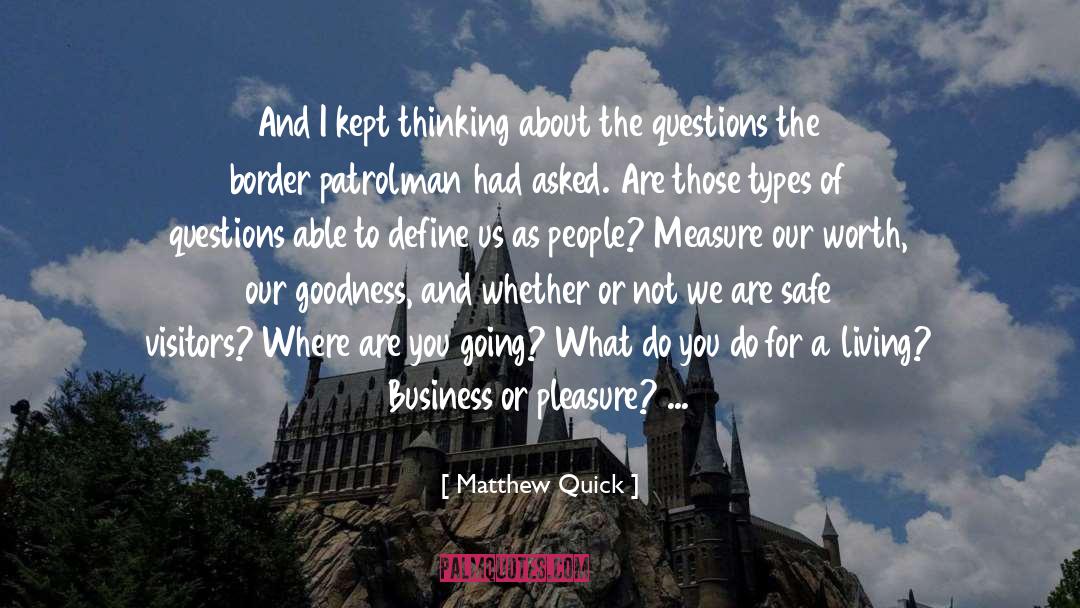 Admitted quotes by Matthew Quick