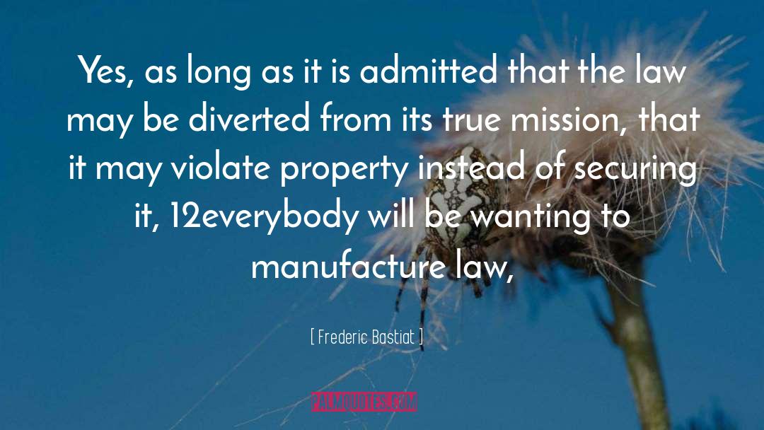 Admitted quotes by Frederic Bastiat