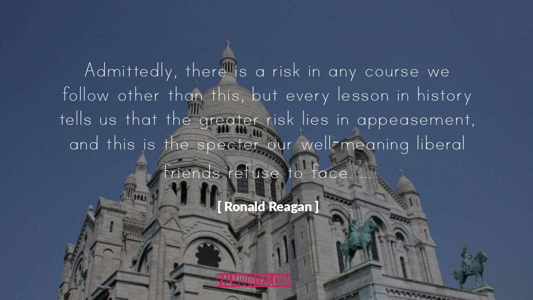 Admittedly quotes by Ronald Reagan