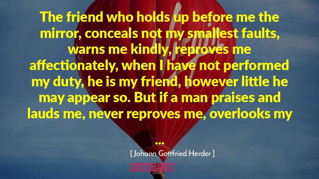 Admitting Faults quotes by Johann Gottfried Herder