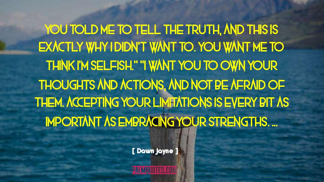 Admitting Faults quotes by Dawn Jayne