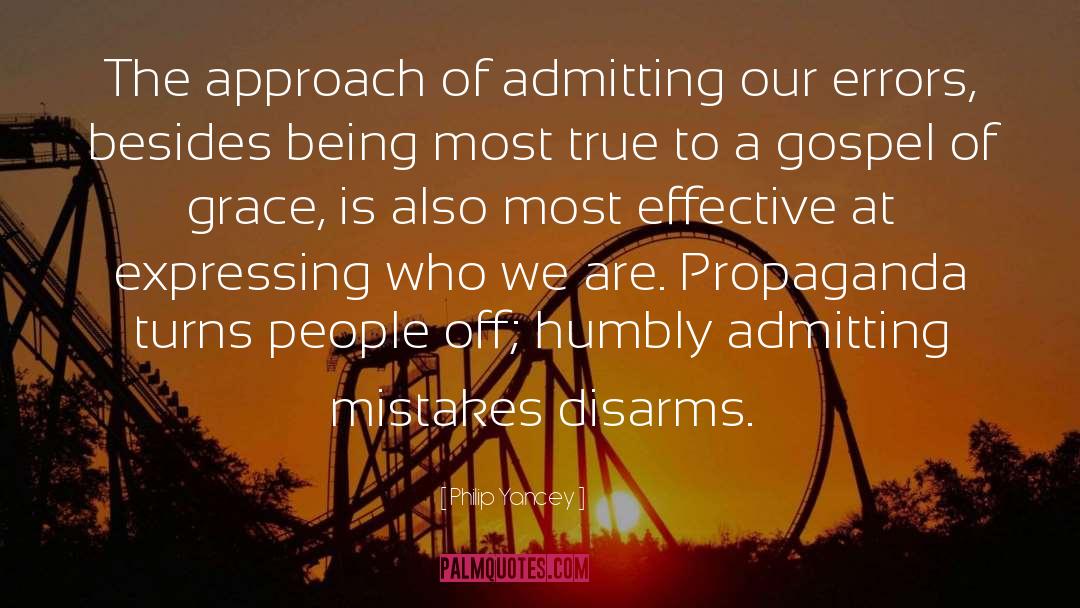 Admitting Mistakes quotes by Philip Yancey