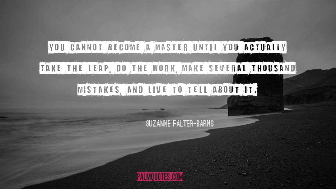 Admitting Mistakes quotes by Suzanne Falter-Barns