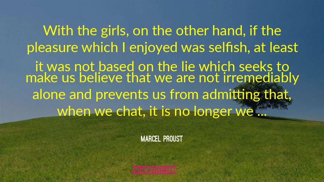 Admitting quotes by Marcel Proust