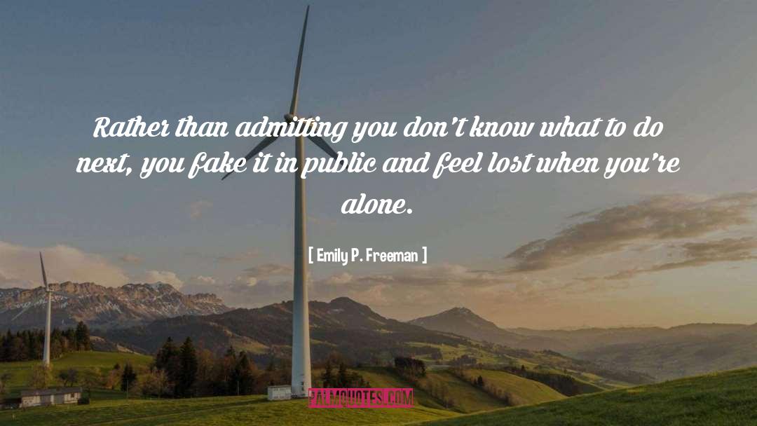 Admitting quotes by Emily P. Freeman