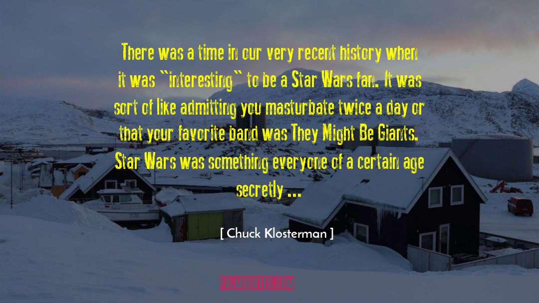 Admitting quotes by Chuck Klosterman