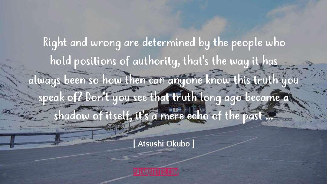 Admitting You Are Wrong quotes by Atsushi Okubo