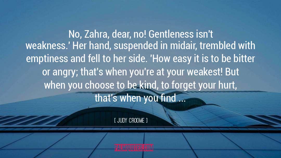 Admitting Your Weakness quotes by Judy Croome