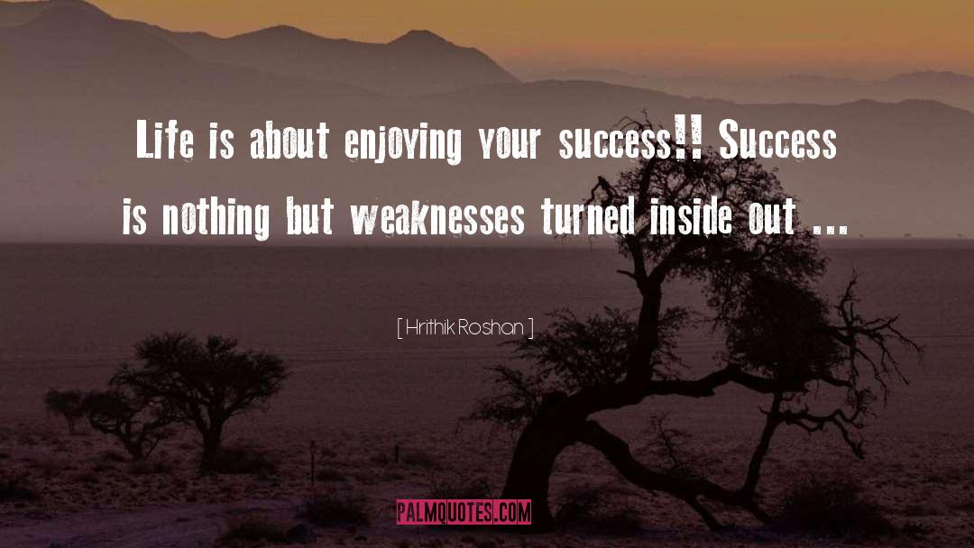 Admitting Your Weakness quotes by Hrithik Roshan