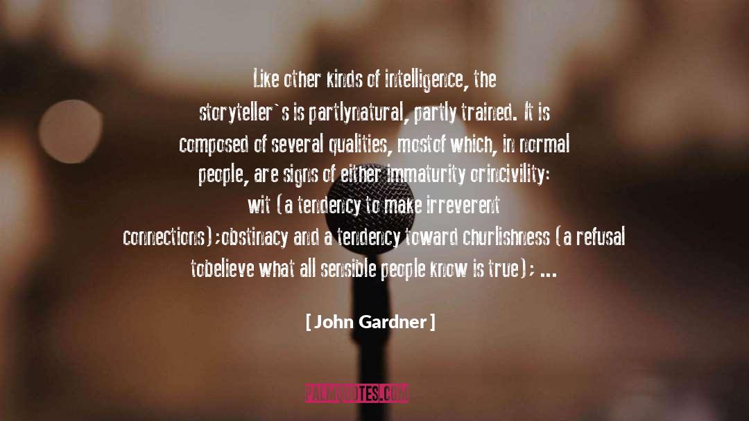 Admixture quotes by John Gardner