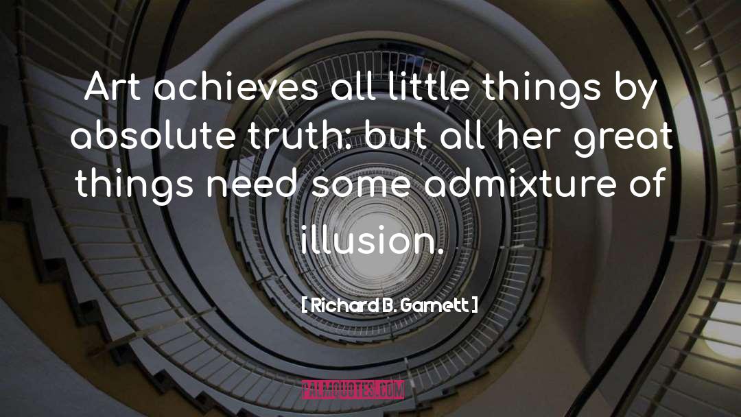 Admixture quotes by Richard B. Garnett