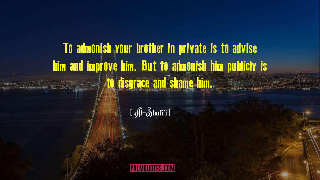 Admonish quotes by Al-Shafi'i