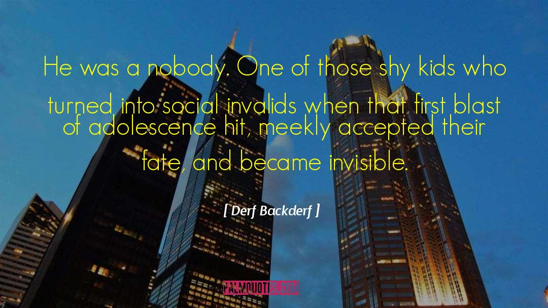 Adolescence quotes by Derf Backderf