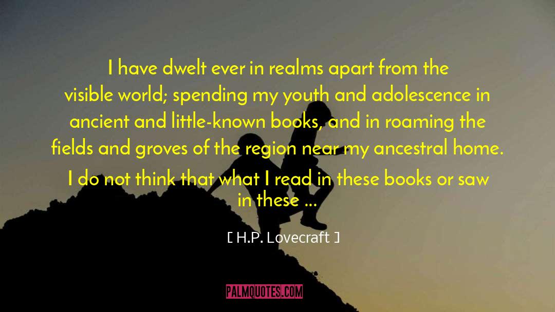 Adolescence quotes by H.P. Lovecraft