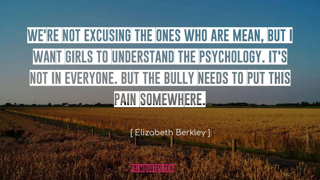 Adolescent Psychology quotes by Elizabeth Berkley