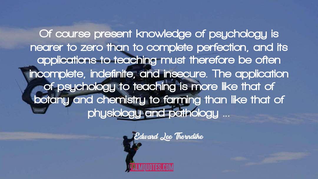 Adolescent Psychology quotes by Edward Lee Thorndike