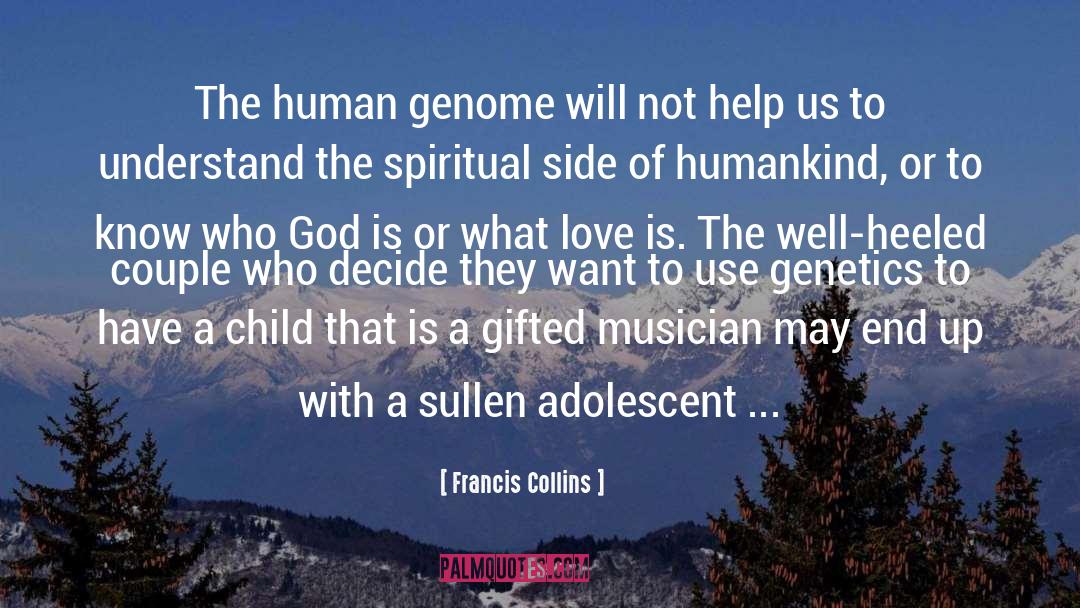 Adolescent quotes by Francis Collins