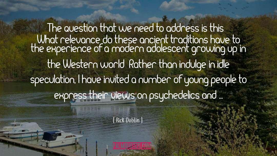 Adolescent quotes by Rick Doblin