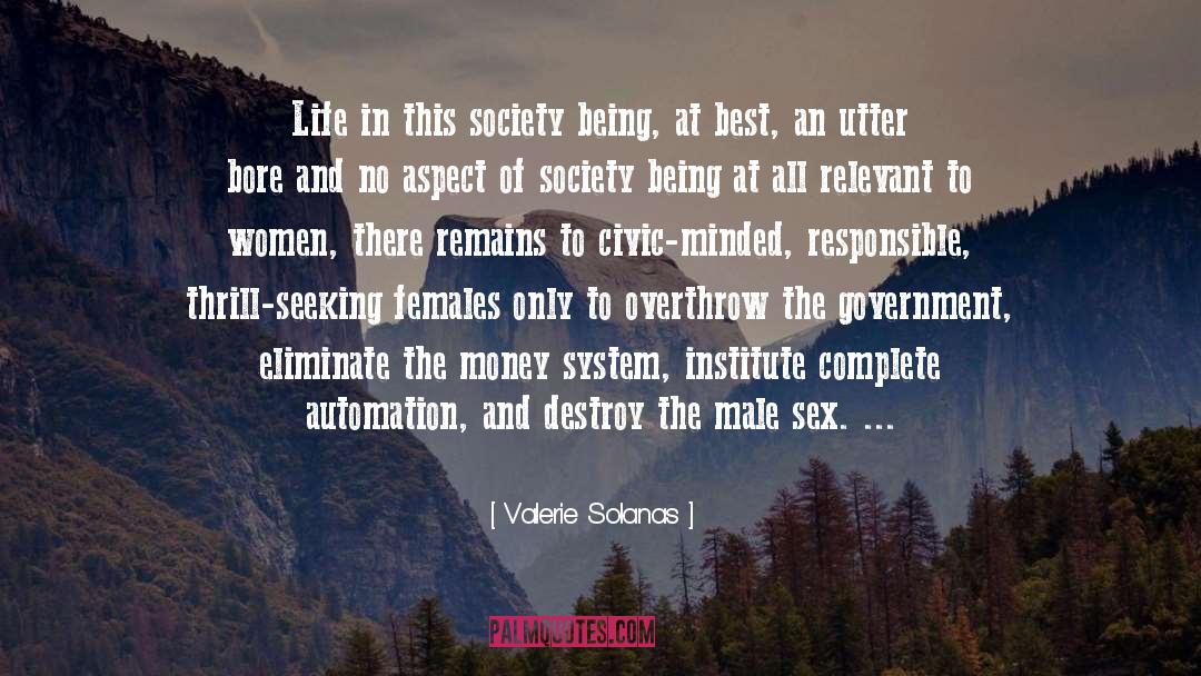 Adolescent Society quotes by Valerie Solanas