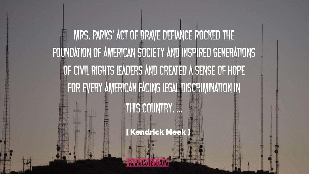 Adolescent Society quotes by Kendrick Meek