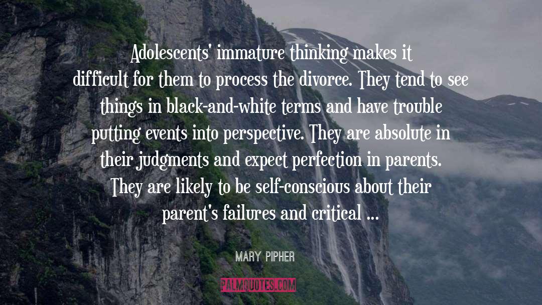 Adolescents quotes by Mary Pipher