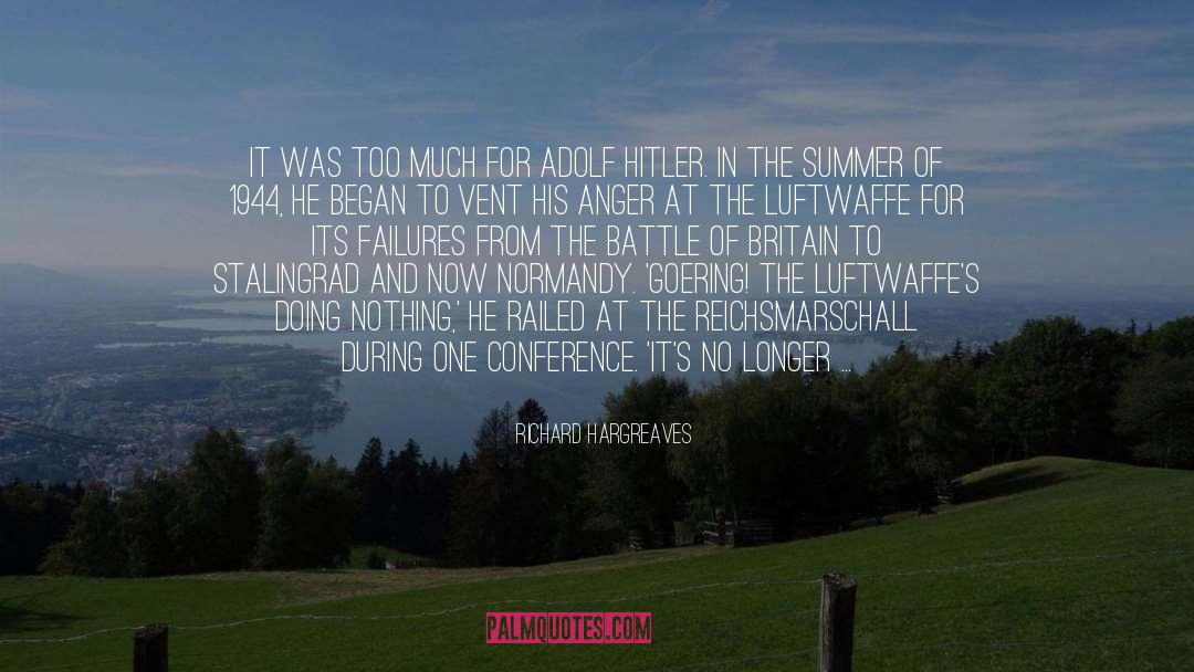 Adolf Hitler quotes by Richard Hargreaves