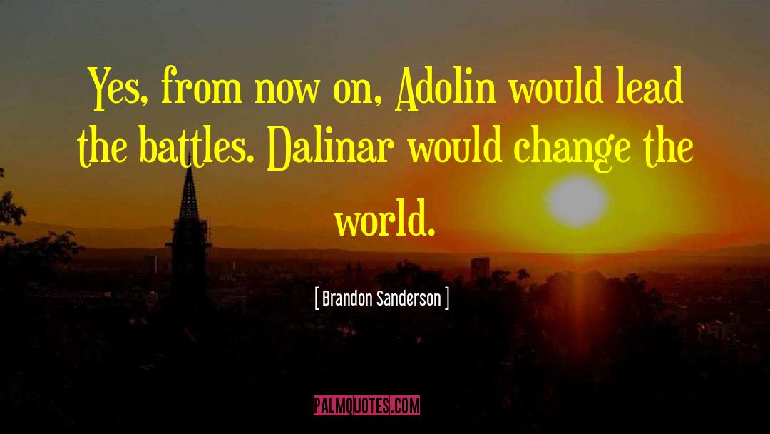 Adolin Kholin quotes by Brandon Sanderson