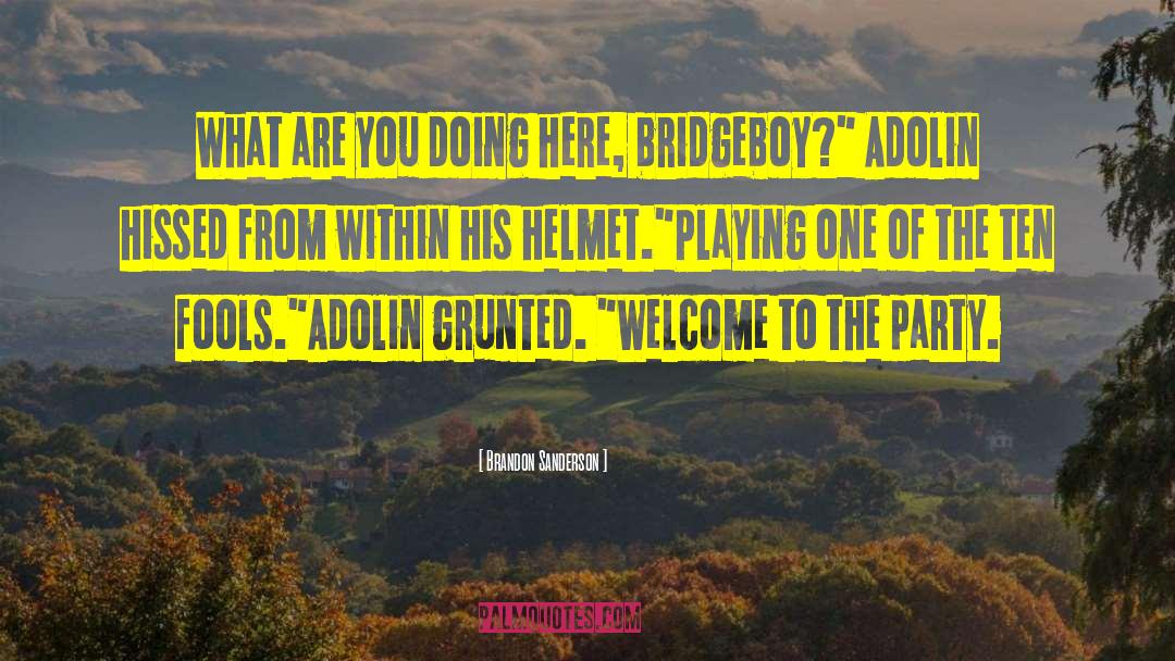 Adolin Kholin quotes by Brandon Sanderson