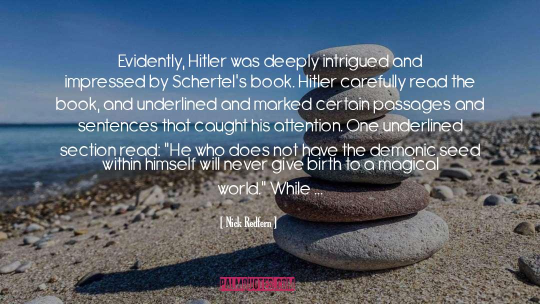 Adolph Hitler quotes by Nick Redfern