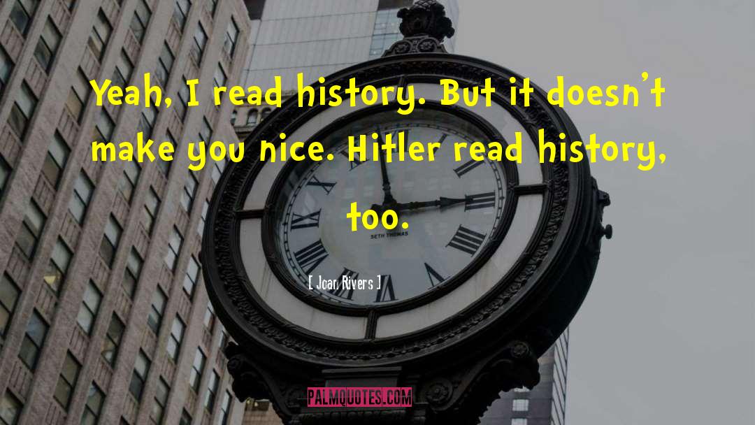 Adolph Hitler quotes by Joan Rivers