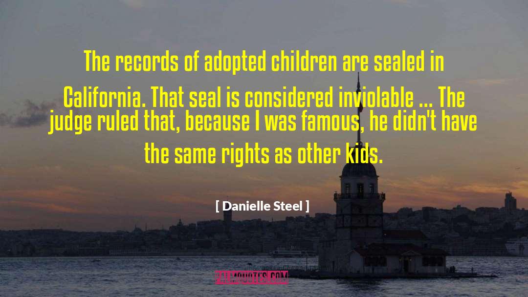 Adopted Children quotes by Danielle Steel