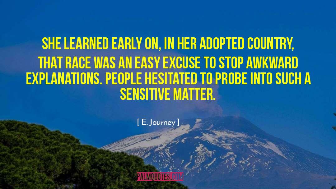 Adopted Country quotes by E. Journey