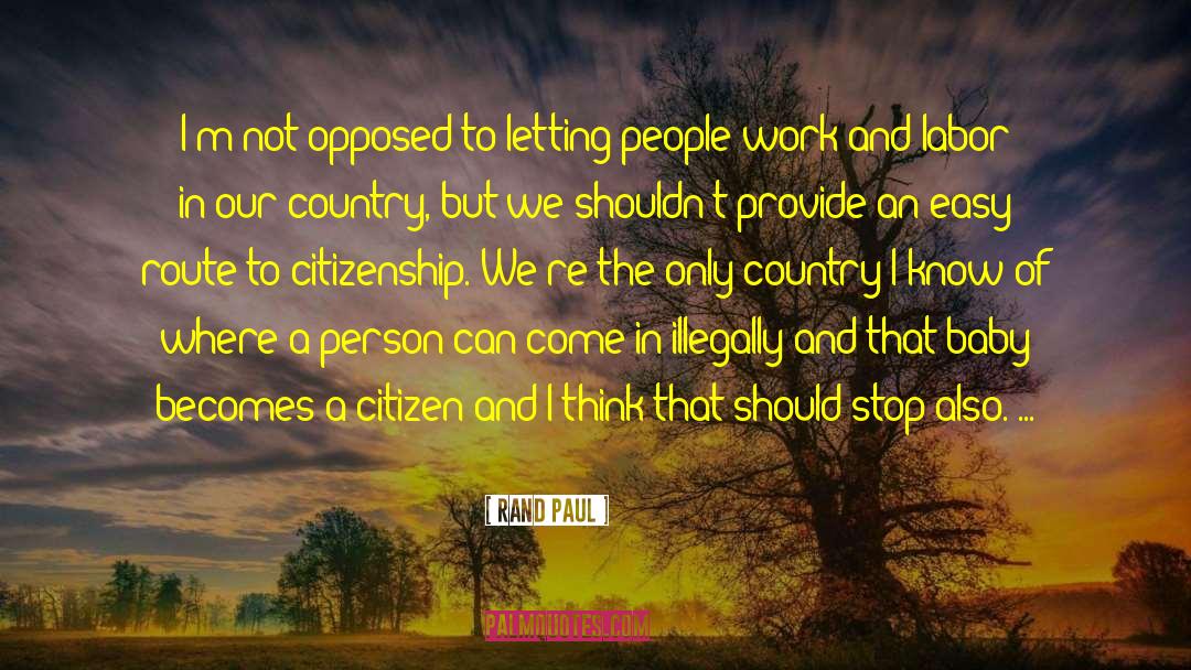 Adopted Country quotes by Rand Paul