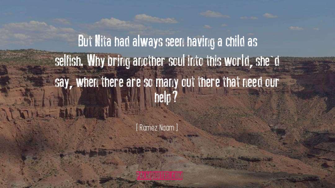 Adopted Kids quotes by Ramez Naam