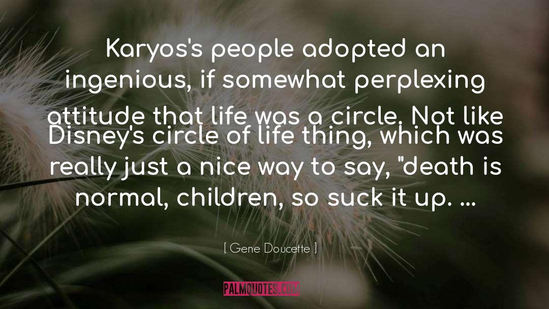 Adopted Sons quotes by Gene Doucette