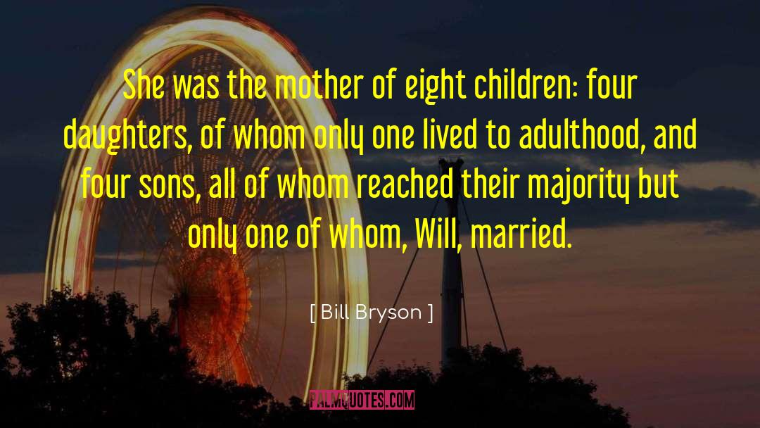 Adopted Sons quotes by Bill Bryson