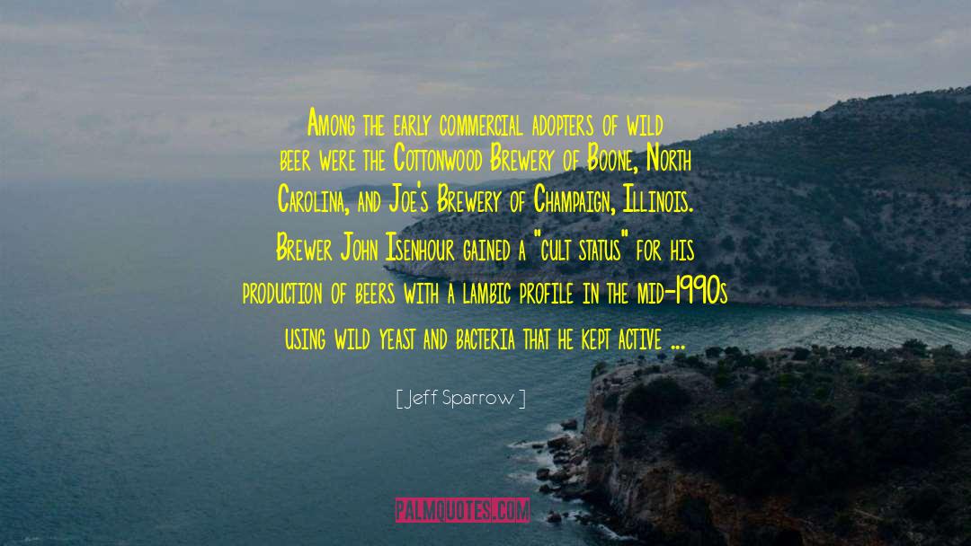 Adopters quotes by Jeff Sparrow