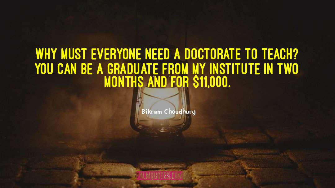 Adopting A Graduate quotes by Bikram Choudhury