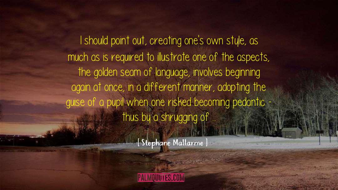 Adopting quotes by Stephane Mallarme