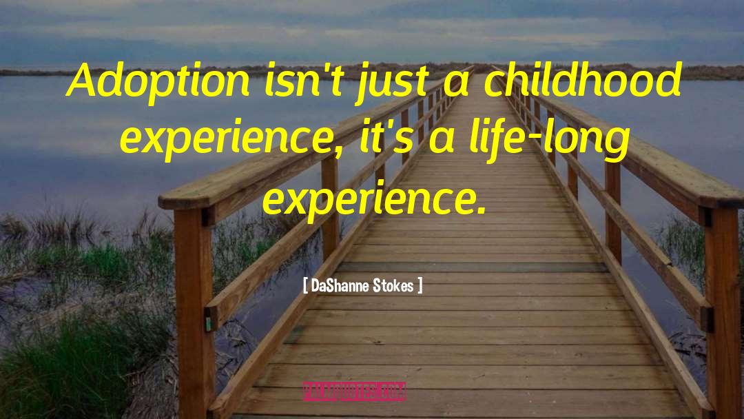 Adoption And Attitude quotes by DaShanne Stokes