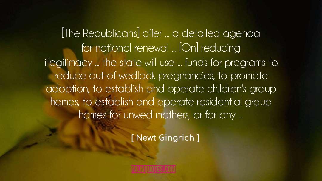 Adoption On A Pedigree quotes by Newt Gingrich