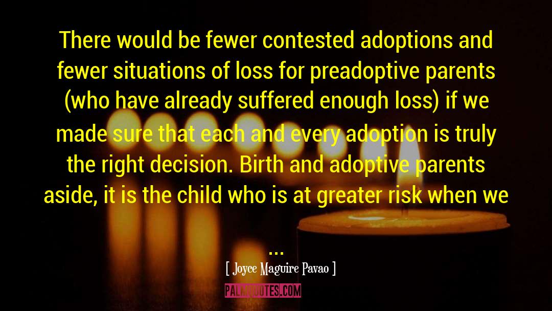 Adoption quotes by Joyce Maguire Pavao