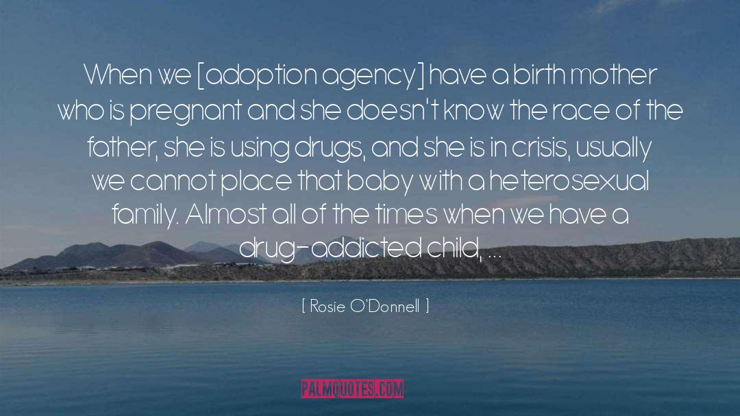 Adoption Reunions quotes by Rosie O'Donnell