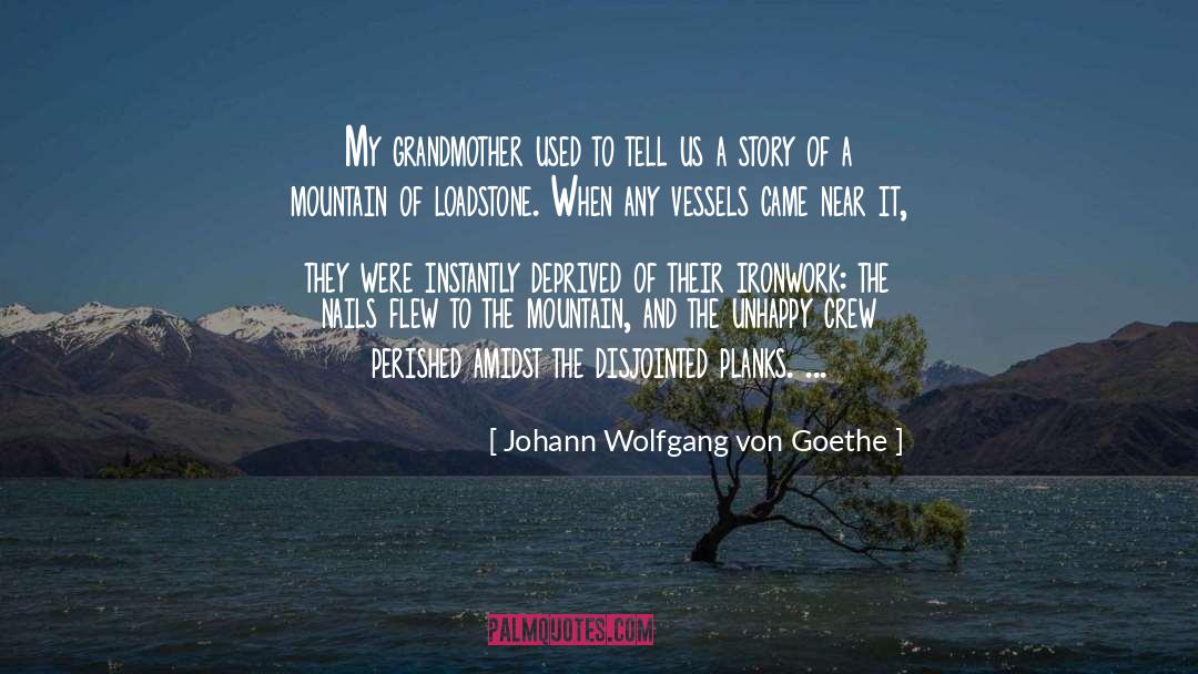 Adoption Story quotes by Johann Wolfgang Von Goethe