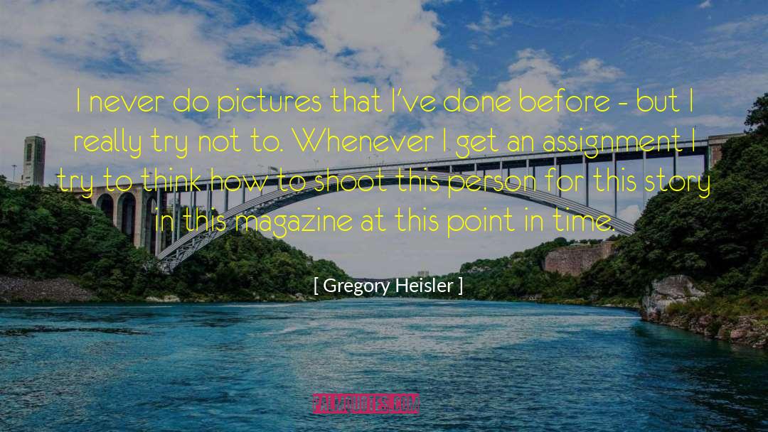 Adoption Story quotes by Gregory Heisler
