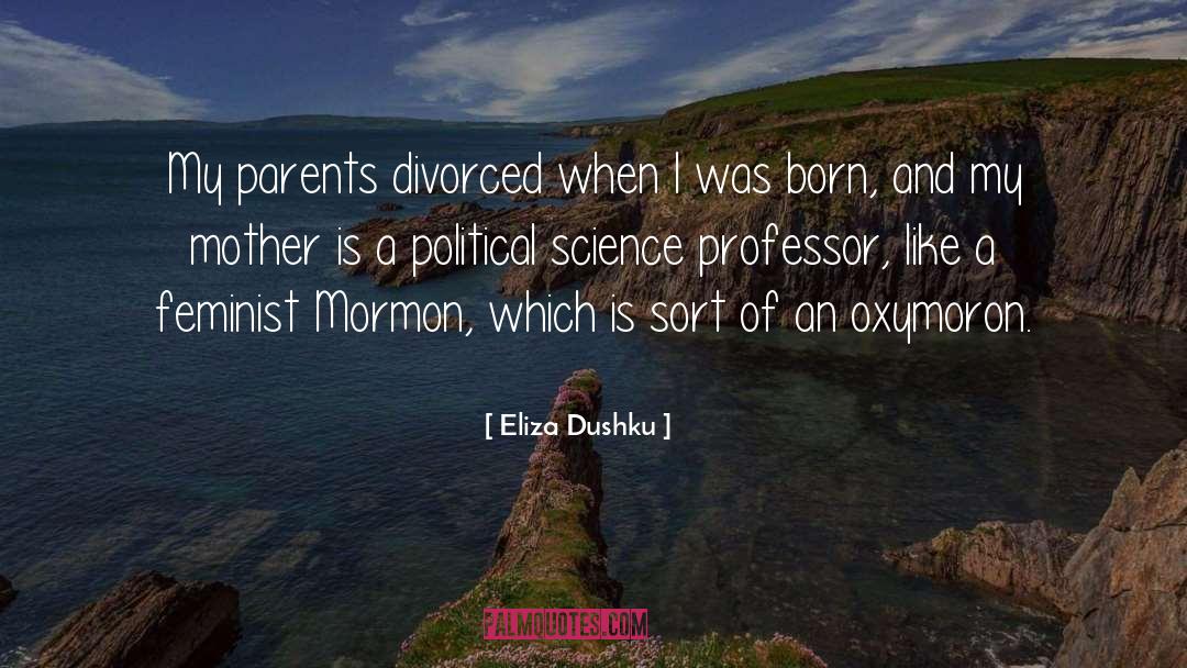 Adoptive Parents quotes by Eliza Dushku
