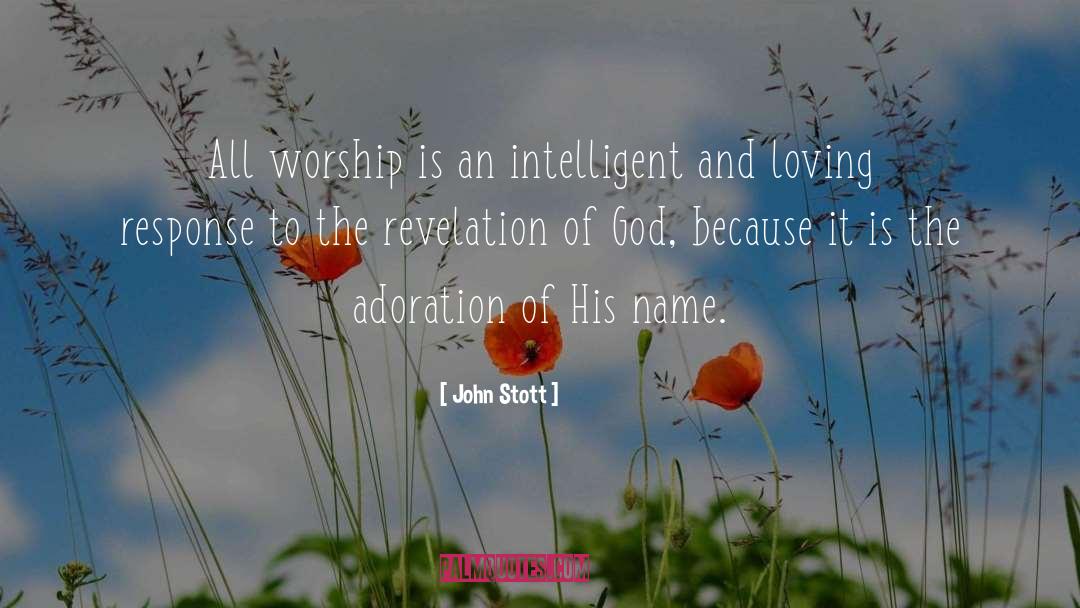 Adoration quotes by John Stott